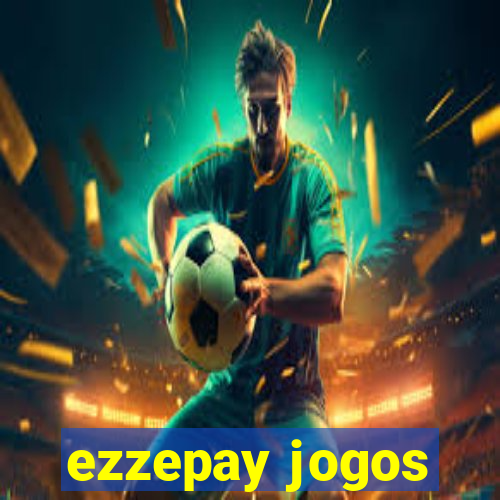 ezzepay jogos